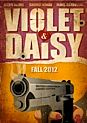 Filmplakat Violet & Daisy