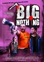 Filmplakat Big Nothing