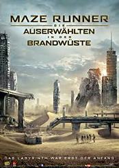 Filmplakat Maze Runner – Die Auserwählten in der Brandwüste